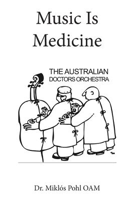 Music Is Medicine