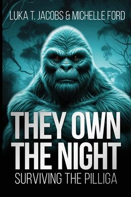 They Own The Night: Surviving The Pilliga