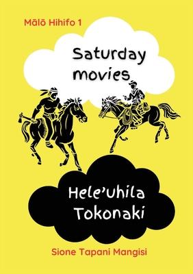 Saturday Movies Hele'uhila Tokonaki Subscription