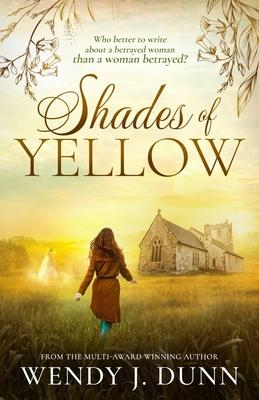 Shades of Yellow: Who better to write about a betrayed woman than a woman betrayed? Subscription