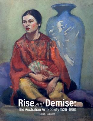 Rise and Demise: The Australian Art Society 1926-1968 Subscription