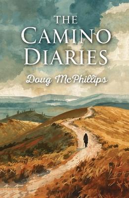 The Camino Diaries: Reflections from a decade of Camino pilgrimages. Subscription