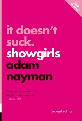 It Doesn't Suck: Showgirls