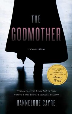 The Godmother: A Crime Novel