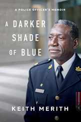 A Darker Shade of Blue: A Police Officer's Memoir Subscription