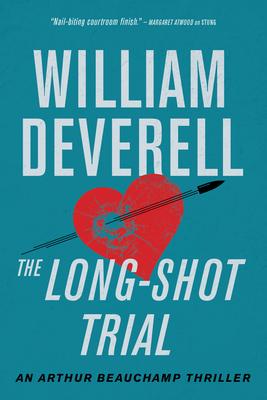 The Long-Shot Trial: An Arthur Beauchamp Thriller