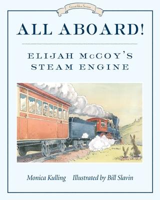 All Aboard!: Elijah McCoy's Steam Engine Subscription