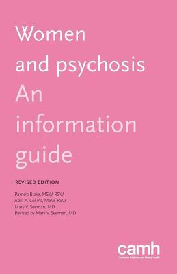 Women and Psychosis: An Information Guide