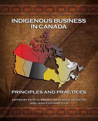 Indigenous Business: Principles and Practices