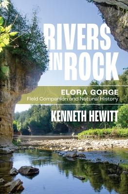 Rivers in Rock: Elora Gorge Field Companion and Natural History Subscription