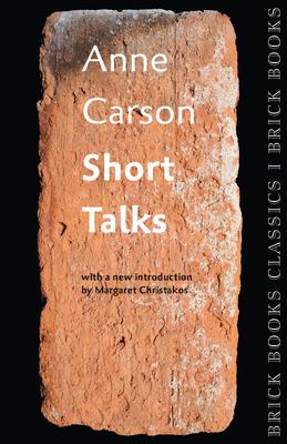 Short Talks: Brick Books Classics 1