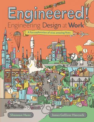 Engineered!: Engineering Design at Work