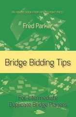 Bridge Bidding Tips: For Intermediate Duplicate Bridge Players Subscription