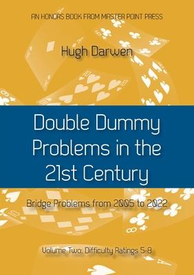 Double Dummy Problems in the 21st Century Vol. 2: Difficulty Ratings 5-8 Subscription