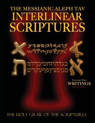 Messianic Aleph Tav Interlinear Scriptures Volume Two the Writings, Paleo and Modern Hebrew-Phonetic Translation-English, Red Letter Edition Study Bib Subscription