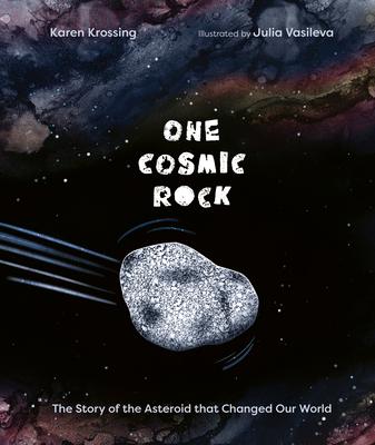 One Cosmic Rock: The Story of the Asteroid That Changed Our World Subscription