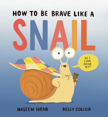 How to Be Brave Like a Snail Subscription
