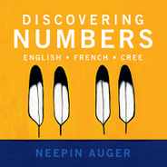 Discovering Numbers: English * French * Cree Subscription