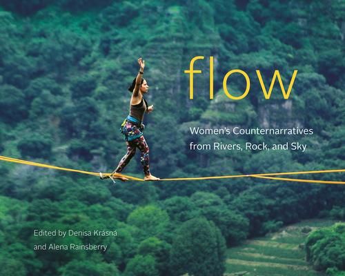 Flow: Women's Counternarratives from Rivers, Rock, and Sky Subscription