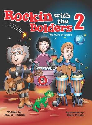Rockin with the Bolders 2: The Mars Invasion