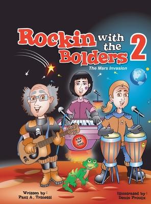 Rockin with the Bolders 2: The Mars Invasion