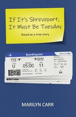 If It's Shreveport, It Must Be Tuesday: Based on a True Story Subscription