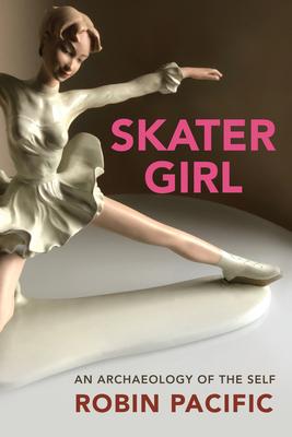 Skater Girl: An Archaeology of the Self Volume 46