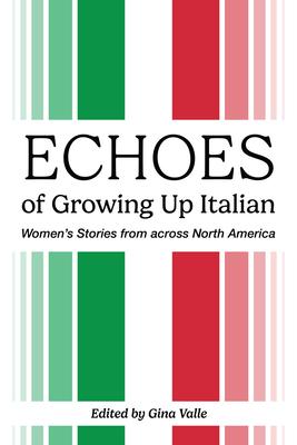 Echoes of Growing Up Italian: Volume 84