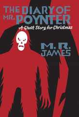 The Diary of Mr. Poynter: A Ghost Story for Christmas Subscription