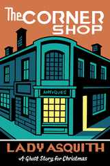 The Corner Shop: A Ghost Story for Christmas Subscription