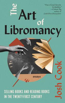 The Art of Libromancy: On Selling Books and Reading Books in the Twenty-First Century