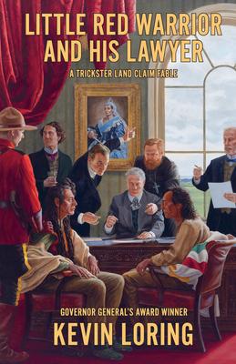 Little Red Warrior and His Lawyer: A Trickster Land Claim Fable Subscription