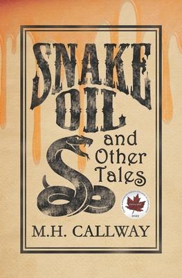 Snake Oil and Other Tales