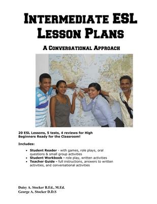 Intermediate ESL Lesson Plans: A Conversational Approach