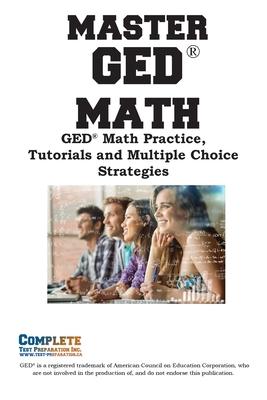 Master GED Math: Math Practice, Tutorials and Multiple Choice Strategies Subscription