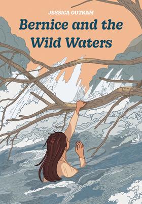Bernice and the Wild Waters