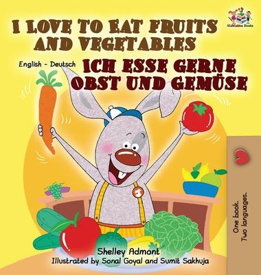 I Love to Eat Fruits and Vegetables Ich esse gerne Obst und Gemse: English German Bilingual Edition Subscription