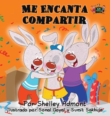 Me Encanta Compartir: I Love to Share (Spanish edition)