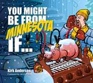 You Might Be from Minnesota If... Subscription