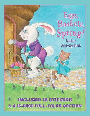 Eggs, Baskets, Spring! Easter Activity Book