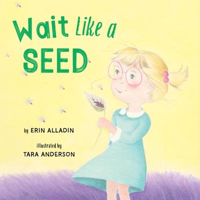 Wait Like a Seed Subscription