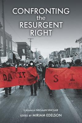 Confronting the Resurgent Right Subscription