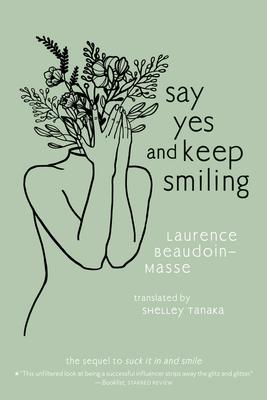 Say Yes and Keep Smiling