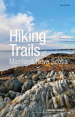 Hiking Trails of Mainland Nova Scotia, 10th Edition Subscription