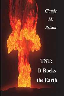 TNT: It Rocks The Earth