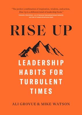 Rise Up: Leadership Habits for Turbulent Times