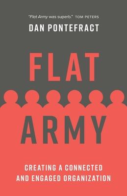 Flat Army: Creating a Connected and Engaged Organization