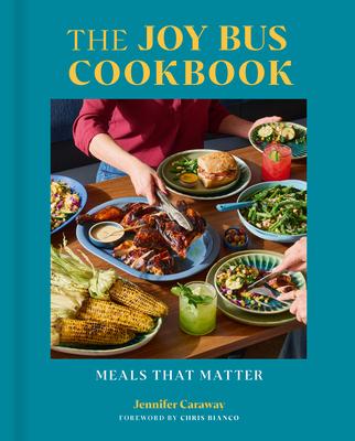 The Joy Bus Cookbook: Meals That Matter Subscription
