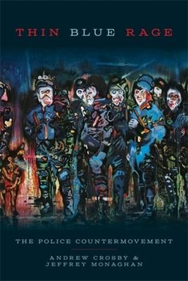 Thin Blue Rage: The Police Countermovement Subscription