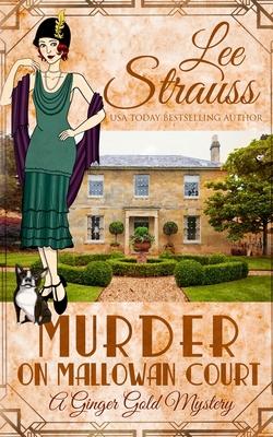 Murder on Mallowan Court: a cozy historical 1920s mystery